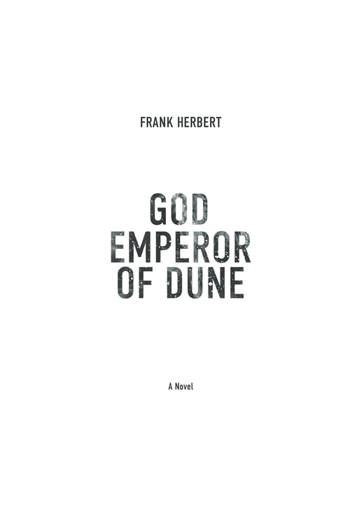 Dieu est l'empereur de Dune. Livre 4